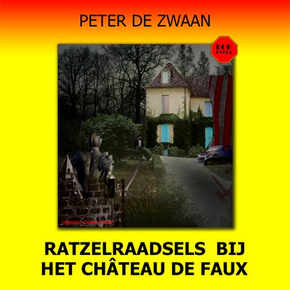 Ratzelraadsels bij het Château de Faux, Peter de Zwaan - Luisterboek MP3 - 9789464494006