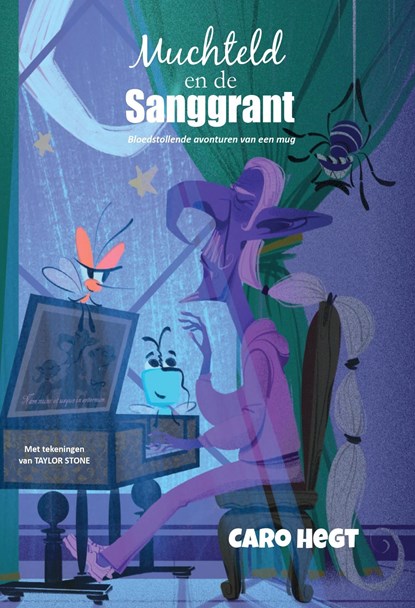 Muchteld en de Sanggrant, Caroline Hegt - Ebook - 9789464494235