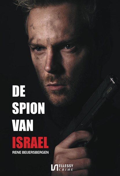 De spion van Israël, Rene Beijersbergen - Ebook - 9789464494259