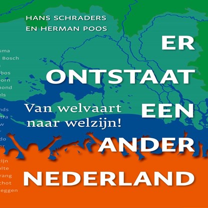 Er ontstaat een ander Nederland, Hans Schraders ; Herman Ploos - Luisterboek MP3 - 9789464494457