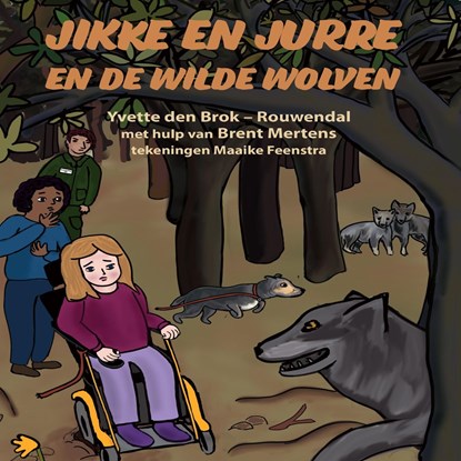 Jikke en Jurre en de wilde wolven, Yvette den Brok-Rouwendal - Luisterboek MP3 - 9789464494754