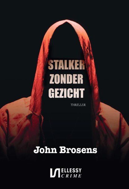 Stalker zonder gezicht, John Brosens - Paperback - 9789464494792