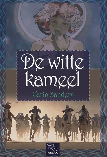 De witte kameel, Carin Sanders - Ebook - 9789464495355