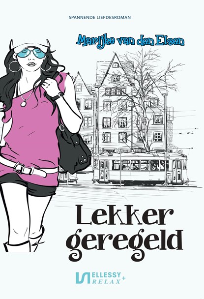 Lekker geregeld, Marijke van den Elsen - Ebook - 9789464495379