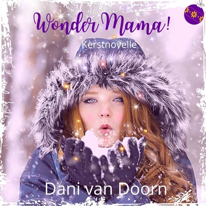 Wonder Mama!, Dani van Doorn - Luisterboek MP3 - 9789464495416