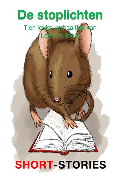 De stoplichten, Lea Smulders - Ebook - 9789464495669