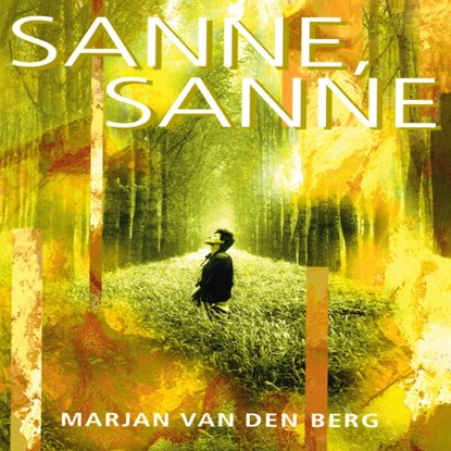 Sanne, Sanne, Marjan van den Berg - Luisterboek MP3 - 9789464496451