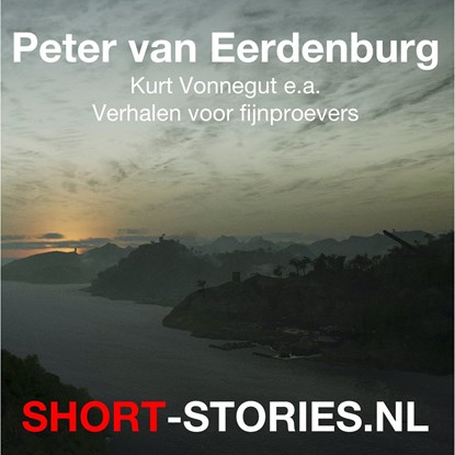 Verhalen voor fijnproevers, Kurt Vonnegut ; A.M. Burrage ; M.R. James ; Manly Wade Wellman ; MacKinlay  Kantor ; Patricia McGerr ; R. Bloch ; James Holding ; J.A. Barry ; James T. Farrell ; Janwillem van de Wetering ; John Lutz ; John Prebble ; Joseph Shearing ; Louis L'Amour - Luisterboek MP3 - 9789464496543