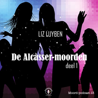 De Alcàsser-moorden, Liz Luyben - Luisterboek MP3 - 9789464496581