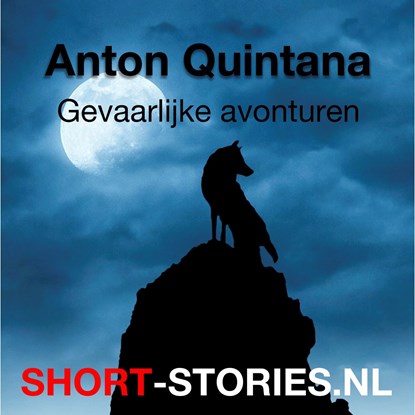 Gevaarlijke avonturen, Anton Quintana - Luisterboek MP3 - 9789464497410