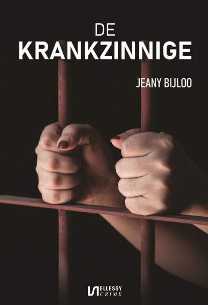 De krankzinnige, Jeany Bijloo - Ebook - 9789464497632