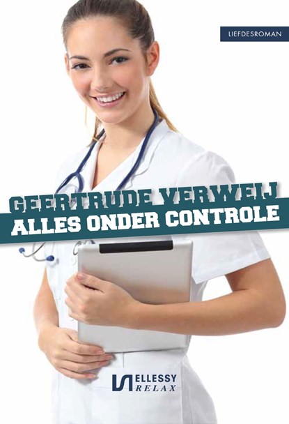 Alles onder controle, Geertrude Verweij - Ebook - 9789464497830