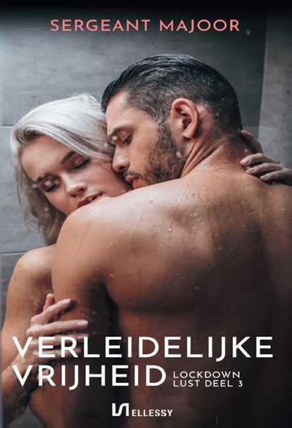 Verleidelijke vrijheid, Sergeant Majoor - Paperback - 9789464497847