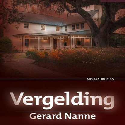 Vergelding, Gerard Nanne - Luisterboek MP3 - 9789464498059