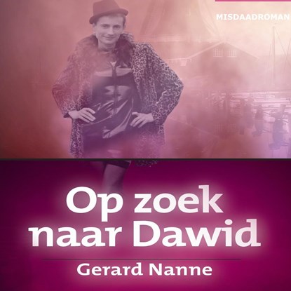 Op zoek naar Dawid, Gerard Nanne - Luisterboek MP3 - 9789464498707