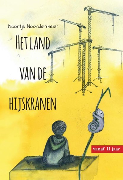 Het land van de hijskranen, Noortje Noordermeer - Paperback - 9789464499414