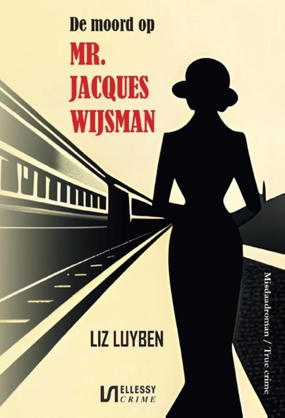 De moord op mr. Jacques Wijsman, Liz Luyben - Paperback - 9789464499551