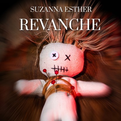 Revanche, Suzanna Esther - Luisterboek MP3 - 9789464499995