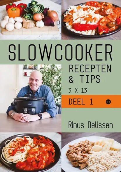 Slowcooker recepten & tips 3 X 13, Rinus Delissen - Gebonden - 9789464505252