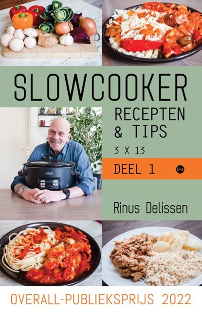 Slowcooker recepten & tips 3 X 13, Rinus Delissen - Gebonden - 9789464505252
