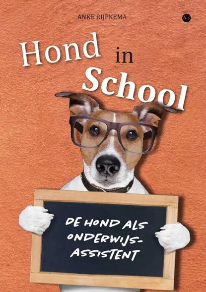 Hond in school, Anke Rijpkema - Paperback - 9789464507171
