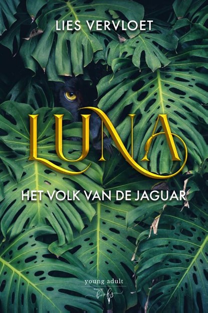 Luna, Het Volk van de Jaguar, Lies Vervloet - Gebonden - 9789464510089