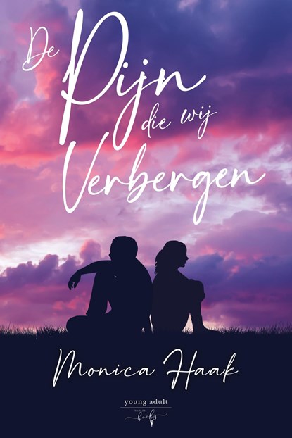 De pijn die wij verbergen, Monica Haak - Ebook - 9789464510171