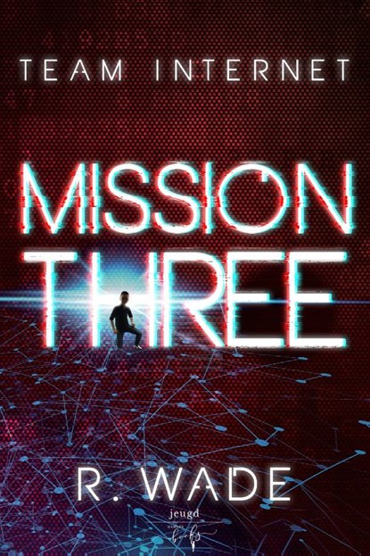Mission Three, R. Wade - Gebonden - 9789464510508