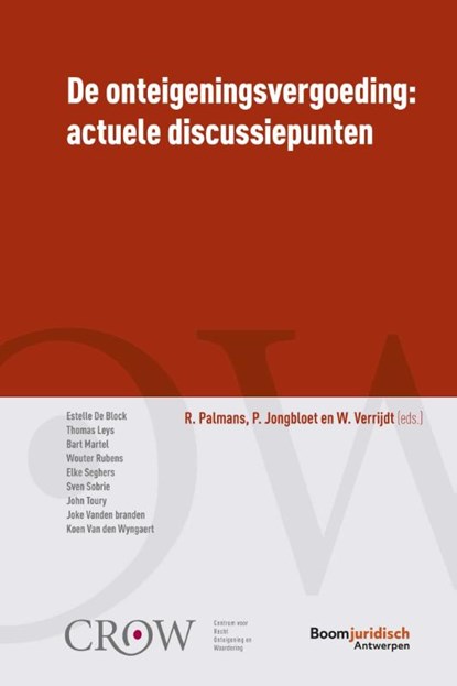 De onteigeningsvergoeding: actuele discussiepunten, Robert Palmans ; Pieter Jongbloet ; Willem Verrijdt - Paperback - 9789464511246