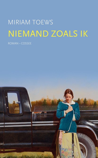 Niemand zoals ik, Miriam Toews - Ebook - 9789464520002