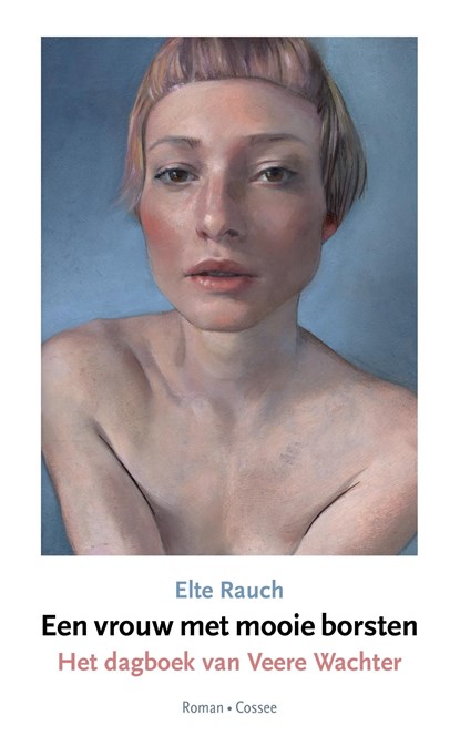 Een vrouw met mooie borsten, Elte Rauch - Ebook - 9789464520378