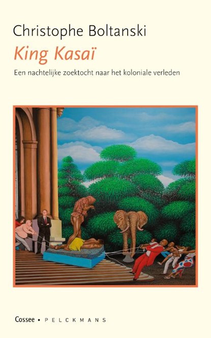 King Kasaï, Christophe Boltanski - Paperback - 9789464521306