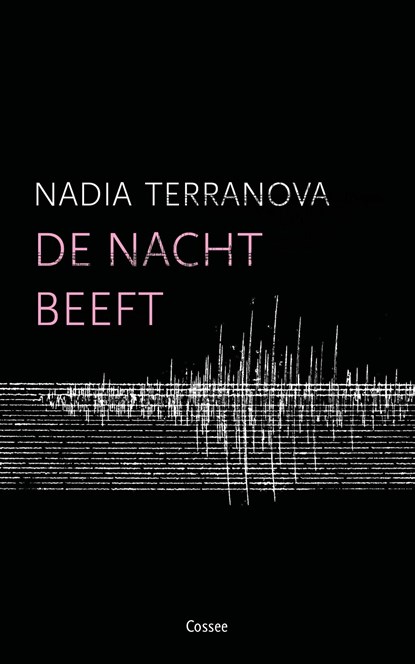 De nacht beeft, Nadia Terranova - Ebook - 9789464521351