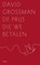 De prijs die we betalen, David Grossman - Paperback - 9789464521399