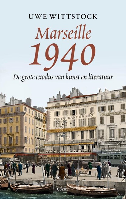 Marseille 1940, Uwe Wittstock - Paperback - 9789464521702