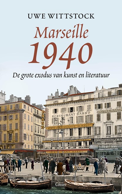 Marseille 1940, Uwe Wittstock - Ebook - 9789464521719