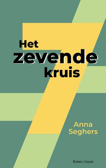 Het zevende kruis, Anna Seghers - Paperback - 9789464521726