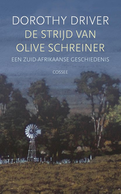 De strijd van Olive Schreiner, Dorothy Driver - Ebook - 9789464521771