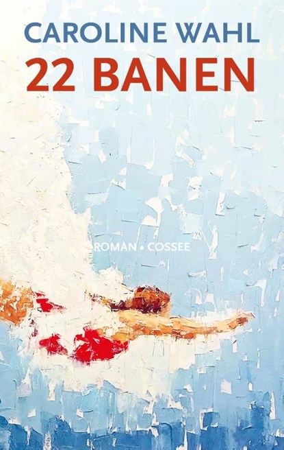 22 banen, Caroline Wahl - Paperback - 9789464521801