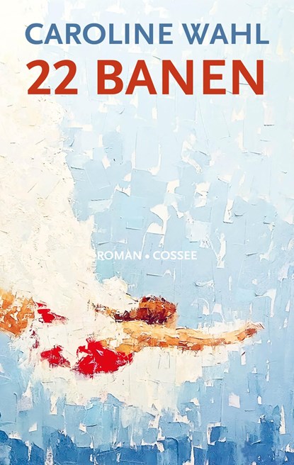 22 banen, Caroline Wahl - Ebook - 9789464521818