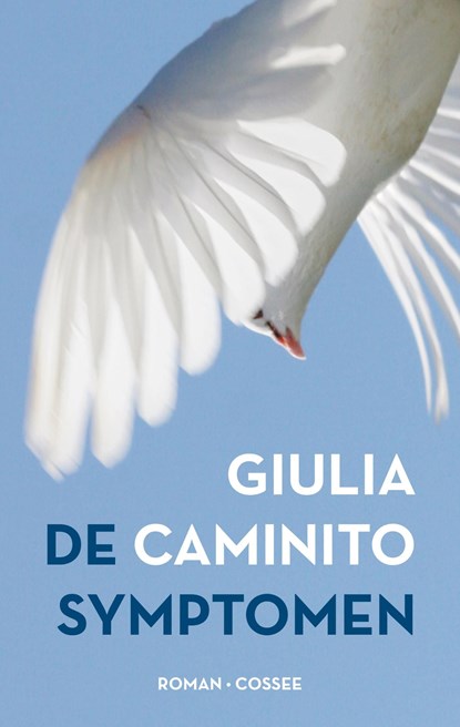 De symptomen, Giulia Caminito - Ebook - 9789464522464
