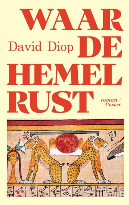 Waar de hemel rust, David Diop - Paperback - 9789464522761