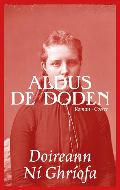 Aldus de doden, Doireann Ní Ghríofa - Ebook - 9789464522792