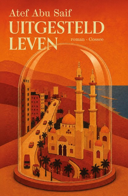 Uitgesteld leven, Atef Abu Saif - Ebook - 9789464523058