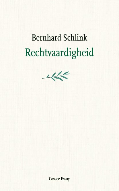 Rechtvaardigheid, Bernhard Schlink - Ebook - 9789464523157