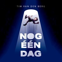 Nog één dag | Tim van den Berg | 