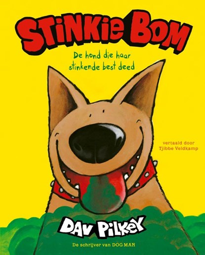 Stinkie Bom, Dav Pilkey - Gebonden - 9789464530391