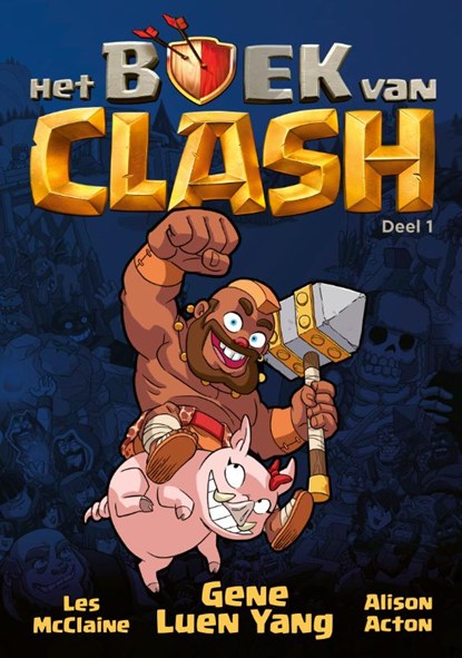 Het boek van Clash 1, Gene Luen Yang - Gebonden - 9789464530469