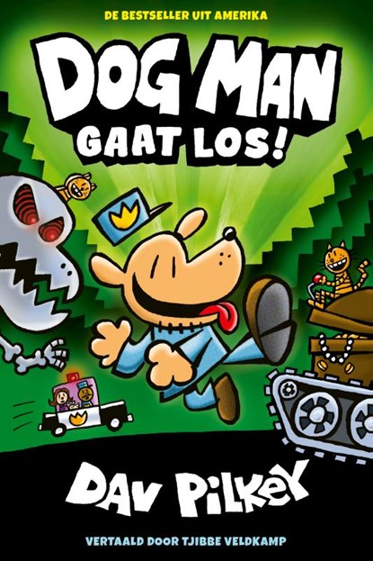 Dog Man gaat los!, Dav Pilkey - Paperback - 9789464530483