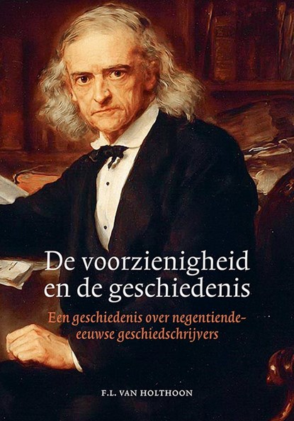 De voorzienigheid en de geschiedenis, F.L. van Holthoon - Paperback - 9789464550054